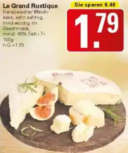 WEZ Le Grand Rustique Angebot