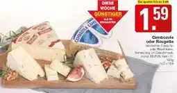 WEZ Cambozola oder Rougette Angebot