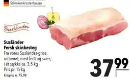 CITTI Markt Susländer Fersk skinkesteg Angebot