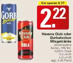 WEZ Havana Club oder Gorbatschov Mixgetränke Angebot