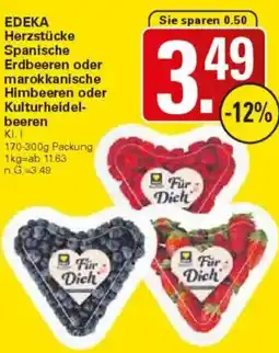 WEZ EDEKA Herzstücke Spanische Erdbeeren oder marokkanische Himbeeren oder Kulturheidelbeeren Angebot