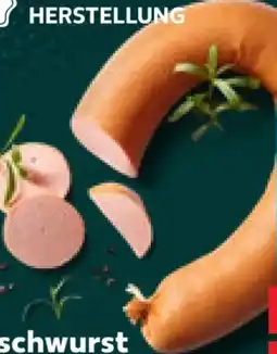 Kaufland Kaufland Fleischwurst Angebot