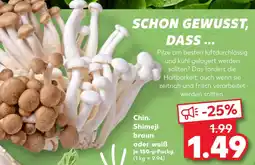 Kaufland Chin. shimeji braun Angebot