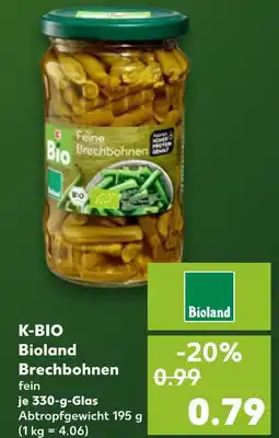 Kaufland Bioland feine brechbohnen Angebot
