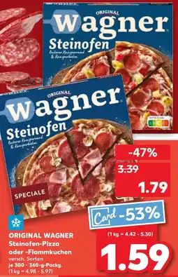 Kaufland ORIGINAL WAGNER Steinofen-Pizza oder Flammkuchen Angebot