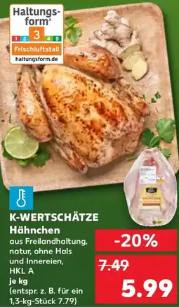 Kaufland K-WERTSCHÄTZE Hähnchen Angebot