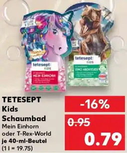 Kaufland TETESEPT Kids Schaumbad Angebot
