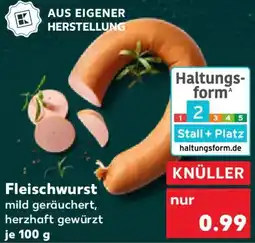 Kaufland Fleischwurst Angebot