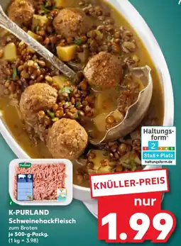 Kaufland K-PURLAND Schweinehackfleisch Angebot