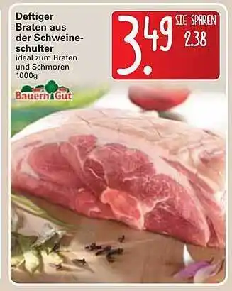 WEZ Deftiger Braten aus der Schweine-schulter Angebot