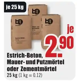 B1 Discount Baumarkt Estrich-Beton, Mauer- und Putzmörtel oder Zementmörtel Angebot