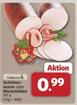 Famila Nord West Goldmarie Schinken- wurst oder Bierschinken Angebot