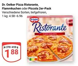 Globus Dr. Oetker Pizza Ristorante, Flammkuchen oder Piccola 2er-Pack Angebot