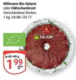 Globus Wiltmann Bio Salami oder Hähnchenbrust Angebot