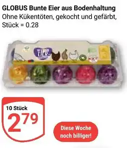 Globus GLOBUS Bunte Eier aus Bodenhaltung Angebot