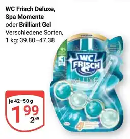 Globus WC Frisch Deluxe, Spa Momente oder Brilliant Gel Angebot