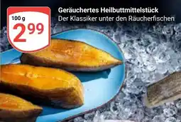 Globus Geräuchertes Heilbuttmittelstück Angebot