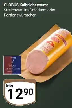 Globus GLOBUS Kalbsleberwurst Angebot