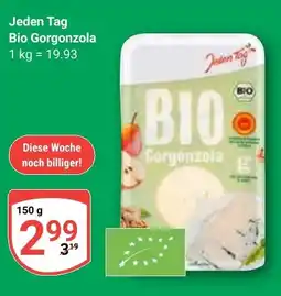 Globus Jeden Tag Bio Gorgonzola Angebot