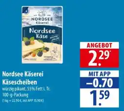 Famila Nord Ost Nordsee Käserei Käsescheiben Angebot