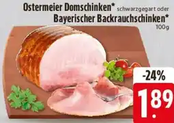 E-Center Ostermeier Domschinken oder Bayerischer Backrauchschinken Angebot