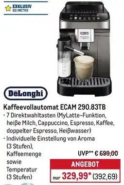 METRO DeLonghi Kaffeevollautomat ECAM 290.83TB Angebot