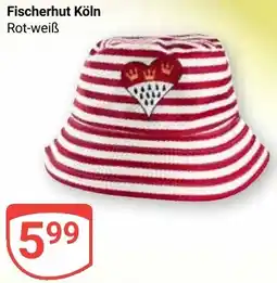 Globus Fischerhut Köln Angebot