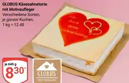 Globus GLOBUS Käsesahnetorte mit Motivaufleger Angebot