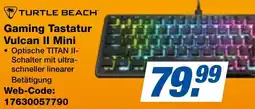 expert Techno Land TURTLE BEACH Gaming Tastatur Vulcan II Mini Angebot
