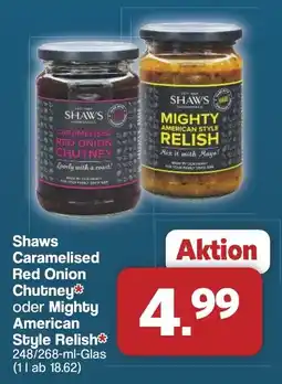 Famila Nord West Shaws Caramelised Red Onion Chutney oder Mighty American Style Relish Angebot