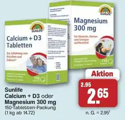Famila Nord West Sunlife Calcium + D3 oder Magnesium 300 mg Angebot