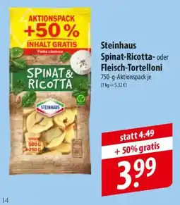 Famila Nord Ost Steinhaus Spinat-Ricotta- oder Fleisch-Tortelloni Angebot