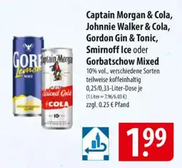 Famila Nord Ost Captain Morgan & Cola, Johnnie Walker & Cola, Gordon Gin & Tonic, Smirnoff Ice oder GOREaptain Morga Gorbatschow Mixed Angebot