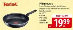 Famila Nord Ost Tefal Pfanne XL Force Angebot