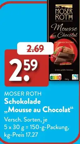 Aldi Süd MOSER ROTH Schokolade ,,Mousse au Chocolat" Angebot