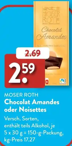 Aldi Süd MOSER ROTH Chocolat Amandes oder Noisettes Angebot
