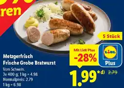 Lidl Metzgerfrisch Frische Grobe Bratwurst Angebot