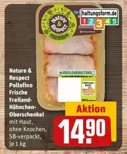 REWE Nature & Respect Pollofino Frische Freiland-Hähnchen-Oberschenkel Angebot