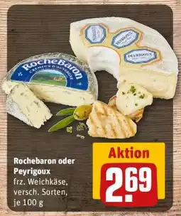 REWE Rochebaron oder Peyrigoux Angebot