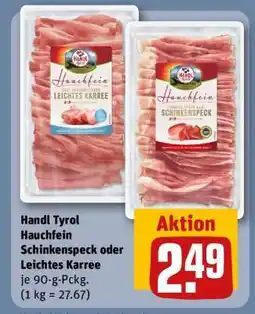 REWE Handl Tyrol Hauchfein Schinkenspeck oder Leichtes Karree Angebot