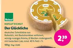 Biomarkt HOFGUT EICHIGT Der Glückliche Angebot