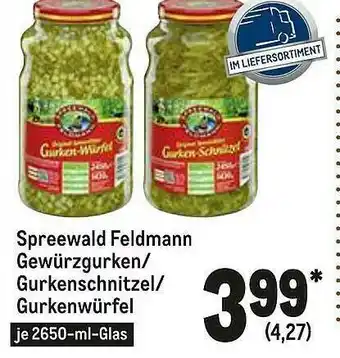 METRO Spreewald Feldmann Gewürzgurken Oder Gurkenschnitzel Oder Gurkenwürfel Angebot