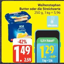 Edeka WEIHENSTEPHAN Butter oder Die Streichzarte Angebot