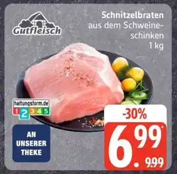 Edeka Schnitzelbraten aus dem Schweineschinken Angebot