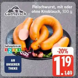 Edeka Fleischwurst, mit oder ohne Knoblauch, 100 g Angebot