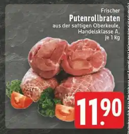 Edeka Frischer Putenrollbraten Angebot