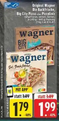 Edeka Original Wagner Die Backfrische, Big City Pizza oder Piccolinis Angebot