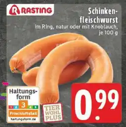 Edeka Rasting Schinkenfleischwurst Angebot