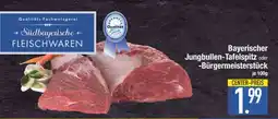 Edeka Bayerischer Jungbullen-Tafelspitz oder Bürgermeisterstück Angebot