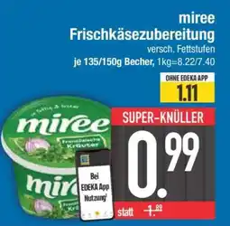 Edeka MIRÉE Frischkäsezubereitung Angebot